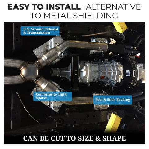 Thermal Block Automotive Heat Shield 12 By 24 Inches Peel And Stick Reflective Radiant Heat Barrier installed under car