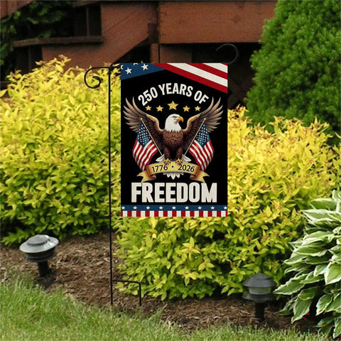 250 Year Anniversary USA Garden Flag For Outdoors With Eagle Design Double Sided 12x18 Inch Patriotic Backyard Flag 1776 2026 Fourth Of July Waterproof Flag displayed in garden