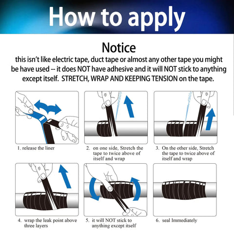 Instruction guide for applying Self-Fusing Silicone Tape 1 Inch By 10 Feet Self-Welding Repair Tape for pipe and tube leaks.