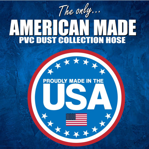 Proudly Made in USA label for Ultra Flex Clear Vue Dust Collection Hose 2.5 Inch By 10 Foot Heavy Duty PVC for woodworking shops.