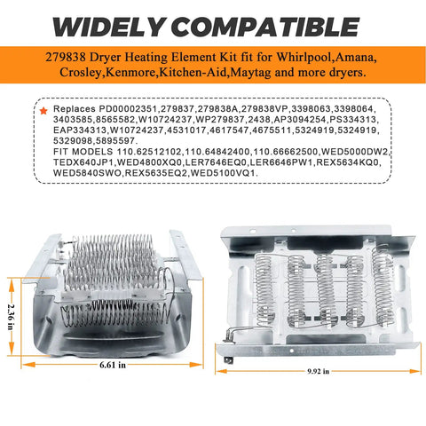 Dimensions and specifications of Easy Fit Dryer Heating Element And Thermal Fuse Kit For Whirlpool Kenmore Maytag Amana Dryers Replaces 279837 AP3094254 3399848 MEDX655DW1 WED4815EW1 MEDC215EW1 No Fuss Plug And Play Replacement With Clear Instructions.