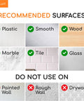 Recommended surfaces for No Drill Adhesive Wall Hooks For Heavy Duty 22-Pound Capacity, Clear And Nearly Invisible, Waterproof.
