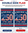 Double Sided 12 By 18 Inch 250 Years American Garden Flag All American Pride Patriotic Yard Flag 1776 2026 shown double-sided