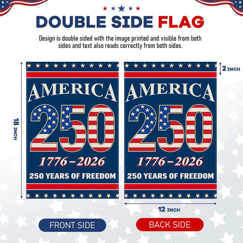Double Sided 12 By 18 Inch 250 Years American Garden Flag All American Pride Patriotic Yard Flag 1776 2026 shown double-sided