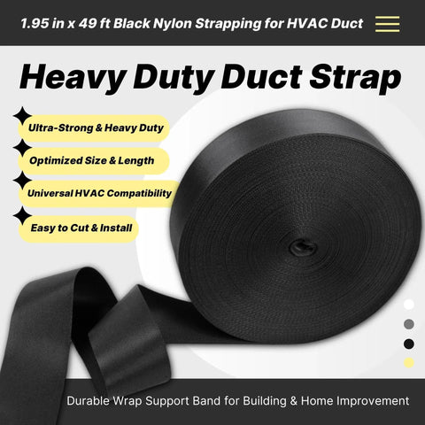 Heavy Duty Duct Strap 1.95 Inch By 49 Foot Black Nylon Strapping For HVAC Ducts, Built Like A Tank Wrap Band Display