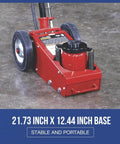 21.73 x 12.44 inch base of 22 Ton Quick Lift Air Hydraulic Service Floor Jack For Heavy Duty Cars Trucks And SUVs With Rapid Rise