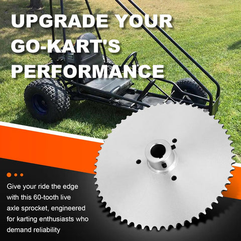 60 Tooth Go Kart Live Axle Sprocket For 40 41 And 420 Chain With One Inch Bore And Quarter Inch Keyway Nine Point Seven Five Inch Outer Diameter Compatible With Yerf Dog And Murray Go Karts Beefed Up Performance Upgrade shown with go-kart
