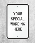 Rock Solid Custom Vertical Aluminum Sign 12 By 18 Inches on concrete wall, customizable wording option.