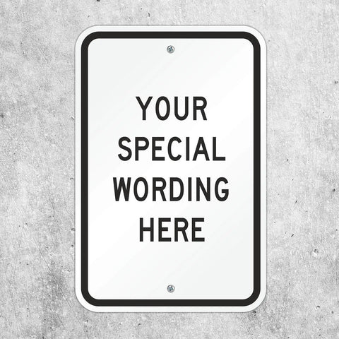Rock Solid Custom Vertical Aluminum Sign 12 By 18 Inches on concrete wall, customizable wording option.