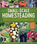 Kickstart Your Backyard Farm Dream With This No Fuss Small Scale Homesteading Guide showing gardening, vegetables, and a child holding broccoli.