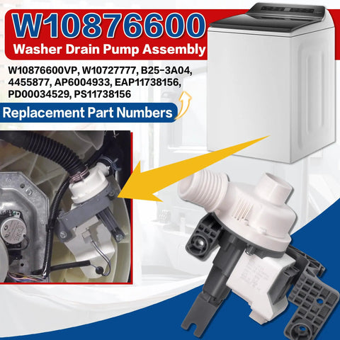 Heavy Duty Washer Drain Pump Replacement For Top Load Appliances showing W10876600 parts and assembly, designed for quick and easy installation.