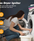 Woman using gas dryer next to text highlighting Gas Dryer Igniter features: super-stability, powerful energy, premium silicon carbide.