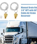 2 Pair Manual Air Tank Drain Valve Plug 1/4 NPT With 60 Inch Cable For Big Rigs Heavy Haulers And Navistar Dump Trucks OEM Replacement featuring brass valves and pull cables.
