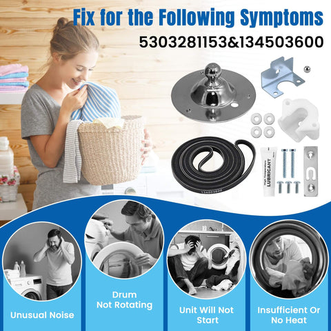 Upgraded 134503600 Dryer Drum Belt & 5303281153 Rear Drum Bearing Kit for Frigidaire and Kenmore shown with symptoms fixed