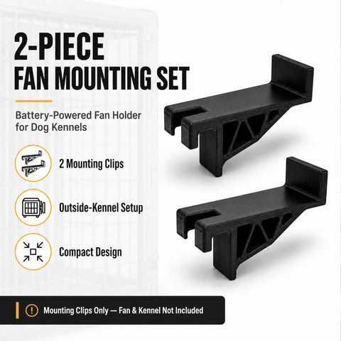 2-piece fan mounting set for dog kennels, black plastic clips for battery-operated fan, tool-free setup.