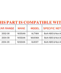 Compatibility chart for Beefed-Up Rear Wheel Hub And Bearing Assembly Set For Nissan Maxima 2002-2008, Altima 2002-2006, Quest 2004-2009.