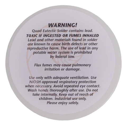 Safety warning label on Quad Eutectic Silver Solder Wire With Rosin Flux One Quarter Pound Roll