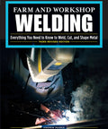 Cover of 'Welding For Home Shops: The Ultimate Hands On Guide To Welding, Cutting, And Shaping Metal With Over 400 Step By Step Photos, Updated Edition For DIY Repairs And Projects'.