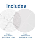 Front view of two 10-inch round acrylic center finder templates, one black-printed and one white-printed.