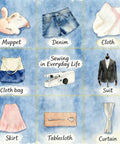 Illustration showing sewing applications: muppet, denim shorts, cloth, cloth bag, suit, skirt, tablecloth, curtain, sewing machine.