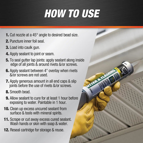 Instructions for using Gutter And Flashing Exterior Sealant Advanced Hybrid Polymer Waterproof Sealant Medium Gray 10.1 Oz.