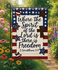 Patriotic Christian Garden Flag 12x18 Inch Double Sided Front Yard Decor With Bible Verse Where The Spirit Of The Lord Is There Is Freedom