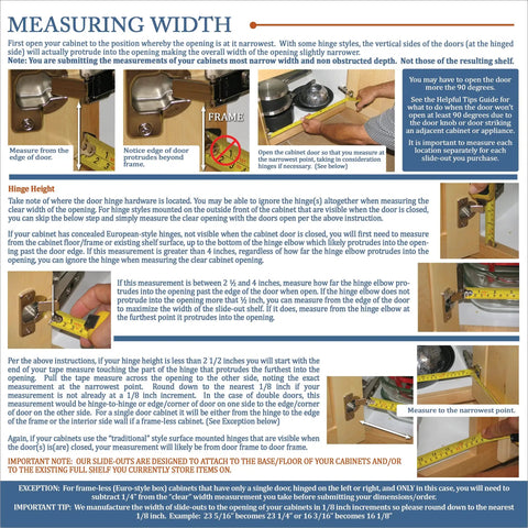 Heavy Duty Custom Fit Slide Out Shelf With Full Extension Glide Rails For Kitchen Cabinets Smooth As Butter Rolling Pull Out Pantry Organizer Quick Screwdriver Setup measuring width instructions with measuring tape and hinge details
