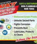 Label for Trick Shot Penetrating Lubricant detailing features like biobased, safe, non-flammable, fights corrosion, prevents rust.