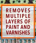 Image showing text 'Removes Multiple Layers of Paint and Varnishes' over colorful wooden textures and metal strips.