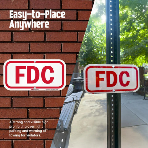 Heavy Duty 6X12 Inch Fire Department Connection FDC Sign With 3M Engineer Grade Reflective Film mounted on a pole and wall.
