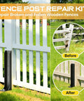 Two Pack Heavy Duty Fence Post Repair Kit Quick Fix For Broken Or Leaning Wooden Fences No Fuss Install Black Anti Rust Post Anchors For Strong Durable Fence Support installed on wooden fence with before and after comparison.