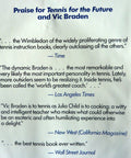 Praise for Tennis for the Future and Vic Braden quotes on a white page showcasing expert opinions on tennis instruction.