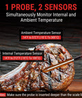1 probe with 2 sensors measuring meat temperature, labeled internal and ambient, for 500 Ft Bluetooth Wireless Meat Thermometer That Is 100 Percent Wire Free Monitor Grillin And Smoking Temps From Anywhere For Beef Chicken Pork Turkey Rotisserie Sous Vide BBQ Oven Or Air Fryer.