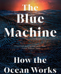 Cover of The Blue Machine How The Ocean Works Hardcover Science Book with ocean waves and diagrams.