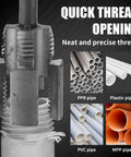 Quick thread opening feature of Dual Function Pipe Threading Tool For Half Inch And Three Quarter Inch Water Pipes