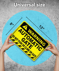 Heavy Duty No Sweat Automatic Gate Warning Sign 8X12 Inches yellow aluminum size dimensions shown by hands