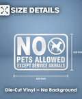 No Pets Allowed Sign For Business Set Of 3 Vinyl Decals 6x4 Inches, size details, white decal on clear surface
