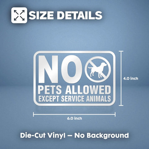 No Pets Allowed Sign For Business Set Of 3 Vinyl Decals 6x4 Inches, size details, white decal on clear surface