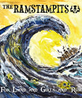 The Ramstampits album cover with a large wave and ship on stormy sea. Text: 'For Land And Girls And Rum'. Artistic illustration style.