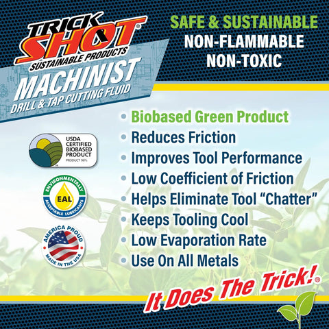 Label of Machinist Drill And Tap Cutting Fluid With A Bio Based Formula That Slashes Friction And Extends Tool Life On Steel Aluminum Copper And More Made In The USA NSF H1 Food Grade Safe For Metalworking Tools 8 Oz.