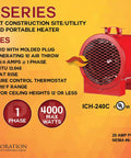 ICH240C Series Heavy Duty Portable Heater for Construction Sites and Job Sites, Fan Forced Heat at 4000 3000 Watts image.