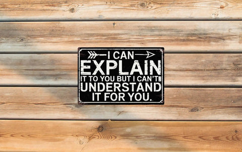 Humorous Sarcastic Engineer Office Wall Sign Plaque Eight By Twelve Inches Metal Room Decor Gift For Friends And Coworkers