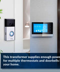 Image of a Ring Video Doorbell and smart thermostat powered by a 24V 40VA Doorbell Transformer Power Supply For Ring Video Doorbell Pro And Nest, Wired Chimes, Smart Home Ready, Capable Of Running Multiple Devices At Once, Ideal For Smart Doorbells, Thermostats And More.