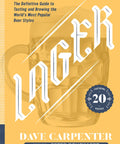 Cover of The Ultimate Lager Brewing And Tasting Handbook Packed With Legit Tips For Homebrew Crews and Seasoned Beer Geeks.