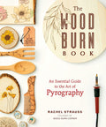 The Wood Burn Book cover with pyrography tools and designs, promoting the Dope Pyrography Guide For Beginners To Intermediates Pro Tips.