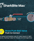 3/4 In To 1/2 In PTC Reducing Ball Valve, Push-To-Connect Brass Water Shut-Off Plumbing Fitting, Easy Install No Solder Or Glue