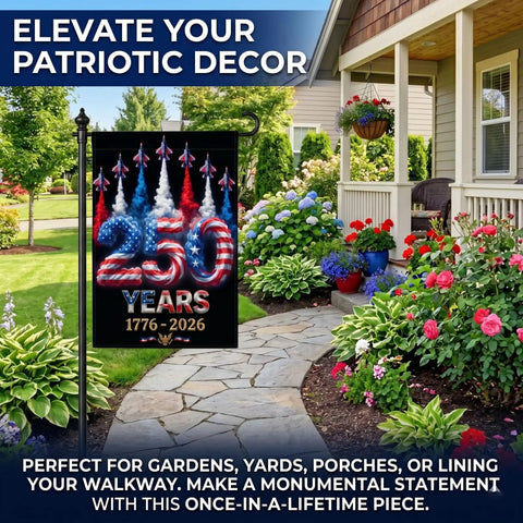 Patriotic 12x18 Inch Garden Flag For 250th Anniversary Celebration 1776 To 2026 All American Backyard Outdoor Decor Commemorative Flag