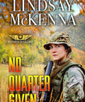 Cover of 'No Quarter Given Women of Glory Book 1 Second Edition A Gripping Western Romance With a Strong Realistic Heroine'.