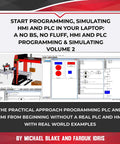 Cover image for Learn To Program And Simulate PLC And HMI On Your Laptop In Plain Speak No Fluff Real World Guide For Beginners
