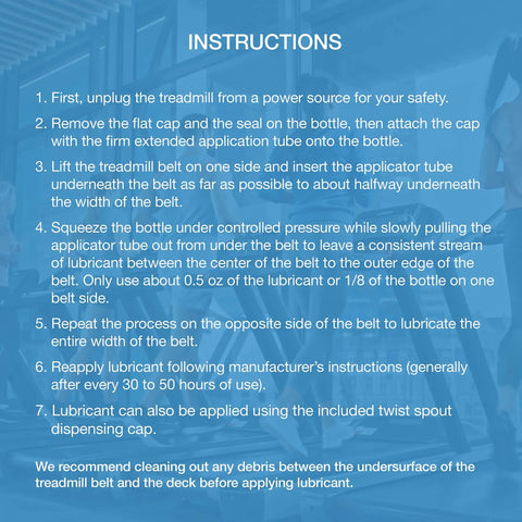 Instructions for using Silicone Treadmill Lubricant 4oz With Dual Applicators for treadmill maintenance.